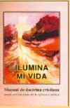 Ilumina mi vida. Manual de Doctrina. Guías