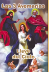 Las 3 Avemarías, llave del Cielo