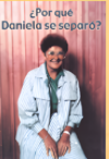 ¿Por qué Daniela se separó?