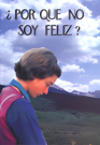 ¿Por qué no soy feliz?