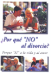 ¿Por qué "NO" al divorcio?