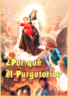 ¿Por qué el Purgatorio?